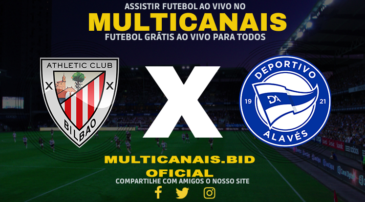 Assistir Athletic Club x Alavés Ao Vivo Online HD 16/01/2024