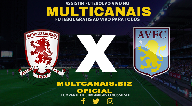 Assistir Middlesbrough x Aston Villa Ao Vivo Online HD 07/01/2024