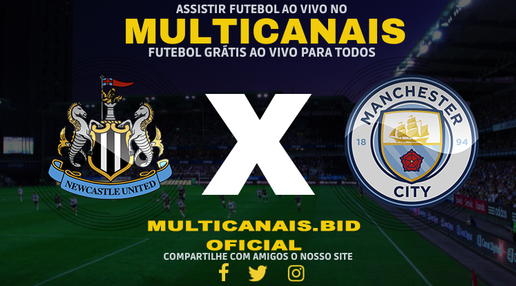 Assistir Newcastle x Manchester City Ao Vivo Online HD 13/01/2024