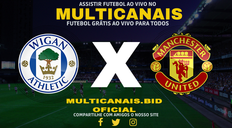 Assistir Wigan x Manchester United Ao Vivo Online HD 08/01/2024