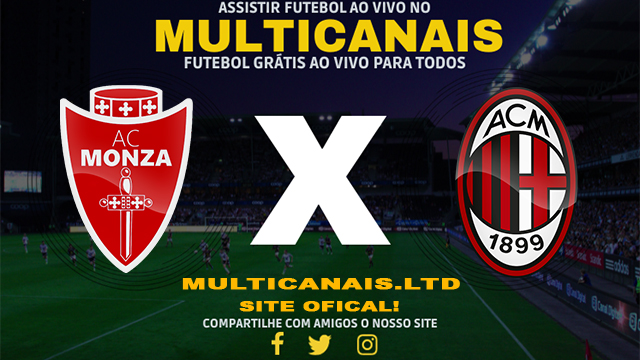 Assistir Monza x Milan AO VIVO Online 18/02/2024