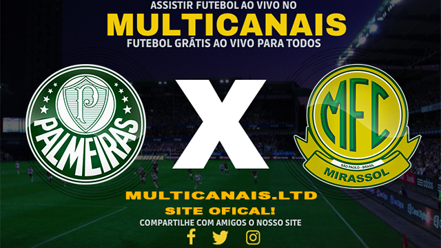 Assistir Palmeiras x Mirassol AO VIVO Online 24/02/2024