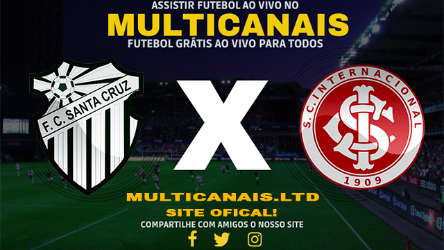 Assistir Santa Cruz x Internacional Ao Vivo Online HD 07/02/2024