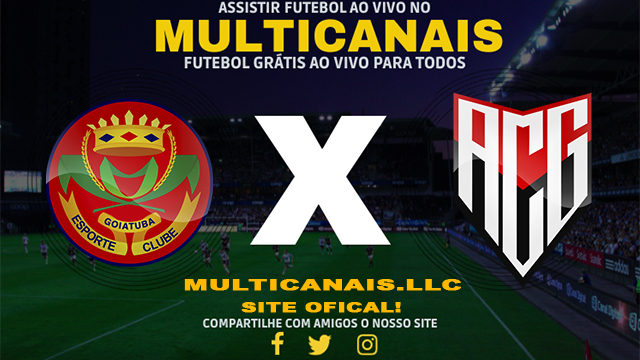 Assistir Goiatuba x Atlético GO AO VIVO Online 02/03/2024