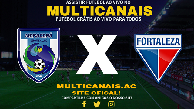 Assistir Maracanã x Fortaleza AO VIVO Online 10/03/2024