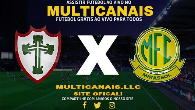 Assistir Portuguesa x Mirassol AO VIVO Online 02/03/2024