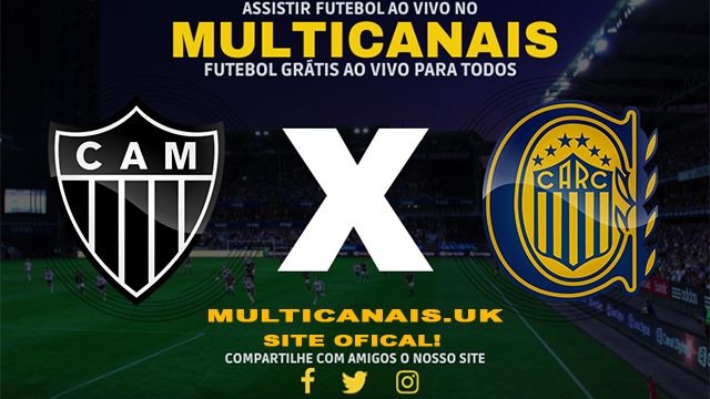 Assistir Atlético-MG x Rosario Central AO VIVO Online 10/04/2024