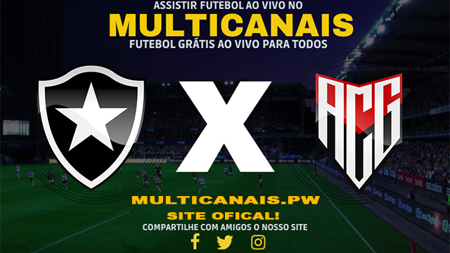 Assistir Botafogo x Atlético GO AO VIVO Online 18/04/2024