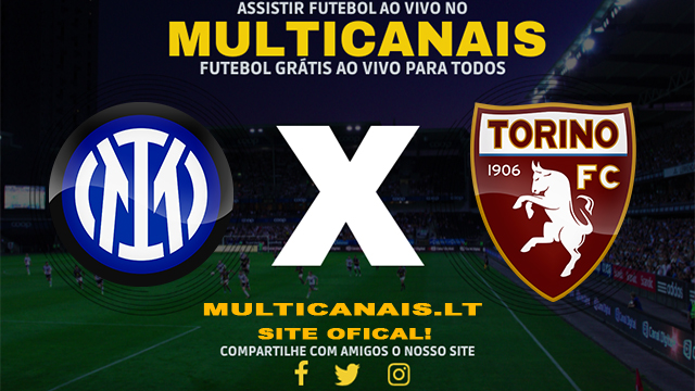 Assistir Inter de Milão x Torino AO VIVO Online 28/04/2024