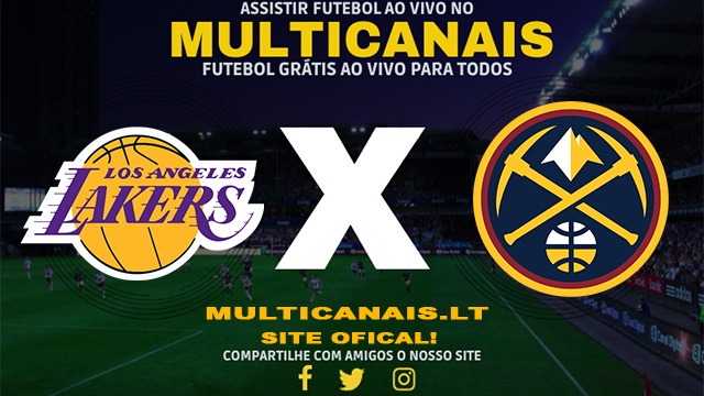 Assistir Los Angeles Lakers x Denver Nuggets AO VIVO Online 25/04/2024