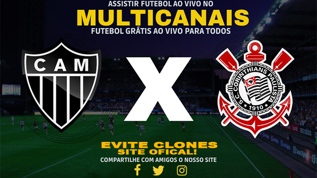 Assistir Atlético-MG x Corinthians AO VIVO Online 28/07/2024