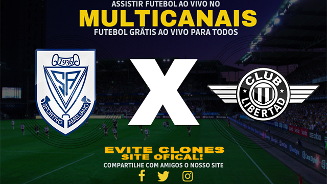 Assistir Sportivo Ameliano x Libertad Asuncion AO VIVO Online 22/08/2024