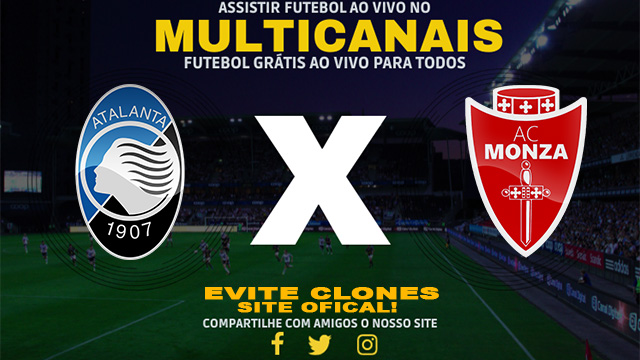 Assistir Atalanta x Monza AO VIVO Online 30/10/2024