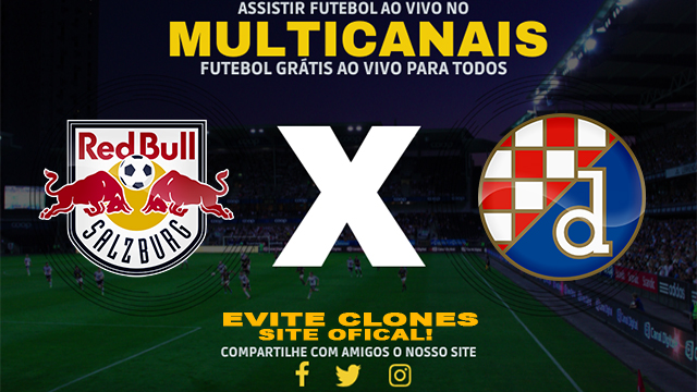 Assistir Red Bull Salzburg x Dinamo Zagreb AO VIVO Online 23/10/2024