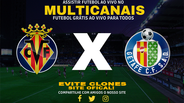 Assistir Villarreal x Getafe AO VIVO Online 20/10/2024