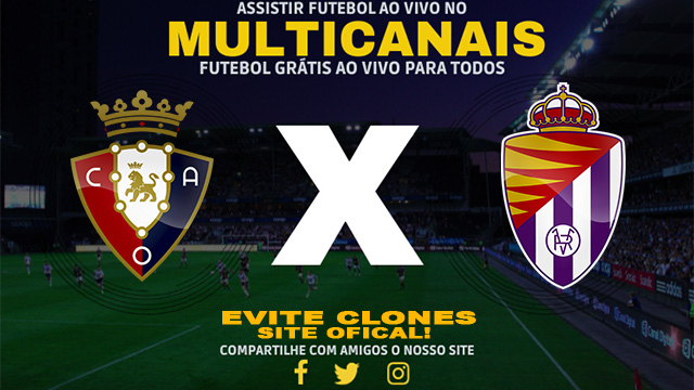 Assistir Osasuna x Valladolid AO VIVO Online 02/11/2024