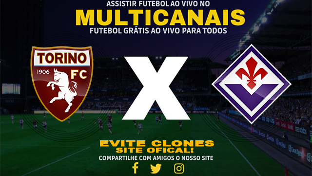 Assistir Torino x Fiorentina AO VIVO Online 03/11/2024